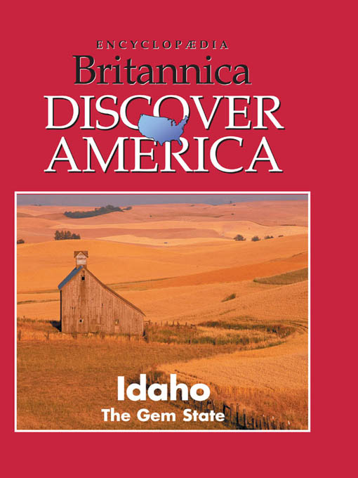 Title details for Idaho: The Gem State by Encyclopaedia Britannica, Inc - Available